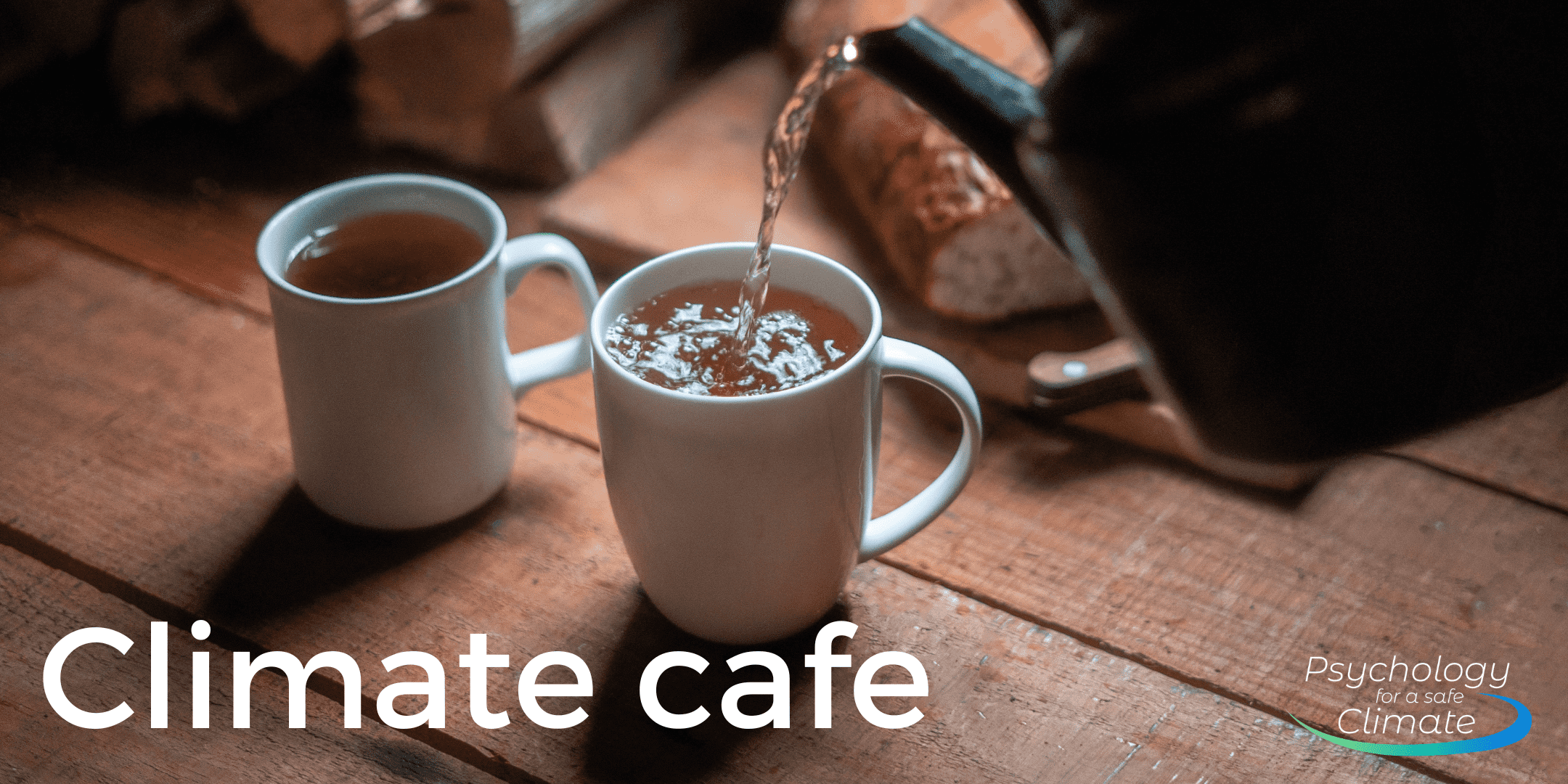 Climate Cafe (PSC Members only)